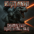 DUBSTEP MUSIC MIX VOL. 84