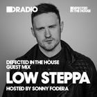 Defected In The House Radio Show with Sonny Fodera: Guest Mix by Low Steppa - 03.03.17