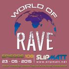 Slipmatt - World Of Rave #108