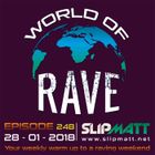 Slipmatt - World Of Rave #248