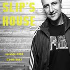 Slipmatt - Slip's House #004