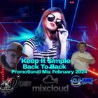 Dj Chiry x Dj Ann - Keep It Simple ( Promotional Mix February 2024 )