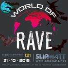 Slipmatt - World Of Rave #131