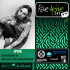 JFox - Rave Archive 247 - 26.01.25