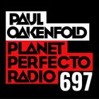 Planet Perfecto 697 ft. Paul Oakenfold