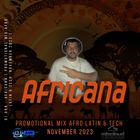 Dj Ann - Africana ( Promotional Mix Afro Latin & Tech  November 2023 )