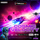 COSMIC VELOCITY [MELODIC /TECHNO/ELECTRONICA ] [URIVERS 156]
