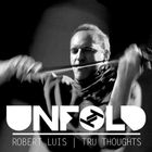 Tru Thoughts presents Unfold 03.09.23 with Miguel Atwood-Ferguson, Bakey, Toya Delazy