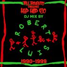 Hip Hop 50 : 1990-1999 DJ Mix by Robert Luis