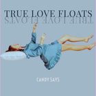 True Love Floats