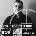 GMar on Over.The.Techno Podcast #19 06.06.25