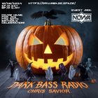 Dark Bass Radio - Chris Savior - Guest Mix NOWA LIVE on DBS and MixCloud 102624