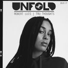 Tru Thoughts Presents Unfold 20.01.17 with Wiley, Jorja Smith, Moonchild