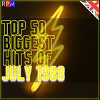 TOP 50 BIGGEST HITS OF JULY 1988