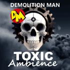 TOXIC AMBIENCE