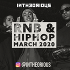 RnB & HiPhOP March 2020... Bangersssssss