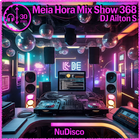 MHMS368 DJ AiltonsS - NuDisco