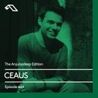 The Anjunadeep Edition 464 with CEAUS