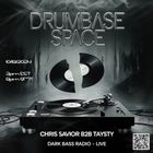 Dark Bass Radio - Chris Savior B2B Taysty LIVE on MixCloud and DrumBase.Space 101924