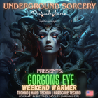 Gorgons Eye Underground Sorcery [Morgan Le Fay]