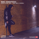 Nowa Atmospherec - Jump Up Drum & Bass - Live On Mixcloud - April 29th, 2024