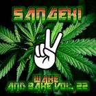 WAKE & BAKE VOL. 22