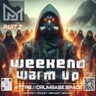 Weekend Warm Up - 12 Part 2 - MΔÐ ӨNΞ - LIVE! on drumbase.space [05/30/2025]