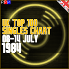 UK TOP 100 : 08-14 JULY 1984