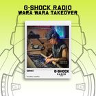 G-SHOCK Radio - Wara Wara Takeover - Omi - 23/11