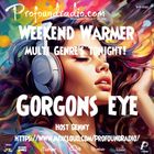 Gorgons Eye Profound Radio 014 [The Unknown]