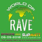 Slipmatt - World Of Rave #262