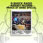 G-SHOCK Radio - Prince of Grime Special Cypher :Naim Junior w/ 5AM Diaries, Pozzy & Rome - 05/01