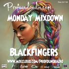 BLACKFINGERS JOURNEYS TO UTOPIA ON MONDAY MIXDOWN PROFOUND RADIO 27-01-25