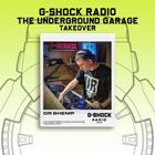 G-SHOCK Radio - The Underground Garage Takeover - Dr Shemp - 14/12