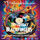 BLACKFINGERS ON TFI FRIDAY 21-02-25