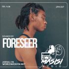 Masisi Radio takeover: Foreseer // 08-11-2024