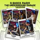 G-SHOCK Radio - The Underground Garage Takeover - B2B Special - 14/12