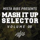 Mista Bibs - Mash It Up Selector 8 (Urban Edition)