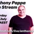 Anthony Pappa Live Stream 16th July 2022