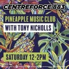 Pineapple Disco With Tony Nichols - 883.centreforce DAB+ - 15 - 02 - 2025 .mp3