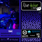 THC - Rave Archive 247 - 23.01.25