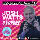 Josh Watts- 88.3 Centreforce DAB+ Radio - 16 - 04 - 2025 .mp3