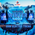 OPENING WINTER SEASON [EDM /ELECTRO/TECHNO]