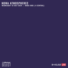 Nowa Atmospherec - Jump Up Drum & Bass - Live On Mixcloud - July 10th, 2024