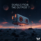 Signals from the Outpost 7 (unit B2B Safe Audio)