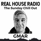 REAL HOUSE RADIO PRESENTS DJ GMAR - The Sunday Chill Out #1 22.06.25