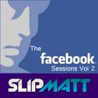 Slipmatt - The Facebook Sessions Vol 2 20-01-2012