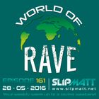 Slipmatt - World Of Rave #161