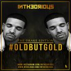 RnB / "The Drake Edition" #OldButGold Vol3 2019