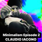 Minimalism Episode 2